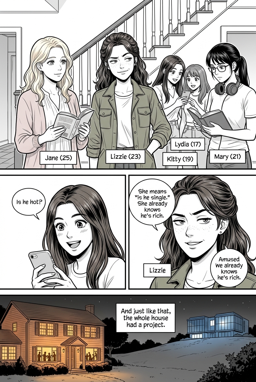Four panels: the five Bennet sisters revealed in a doorway tableau; Lydia lighting up; Lizzie's dry sidelong aside; and a final night exterior of the warm Bennet house with Netherfield lit on its hill.