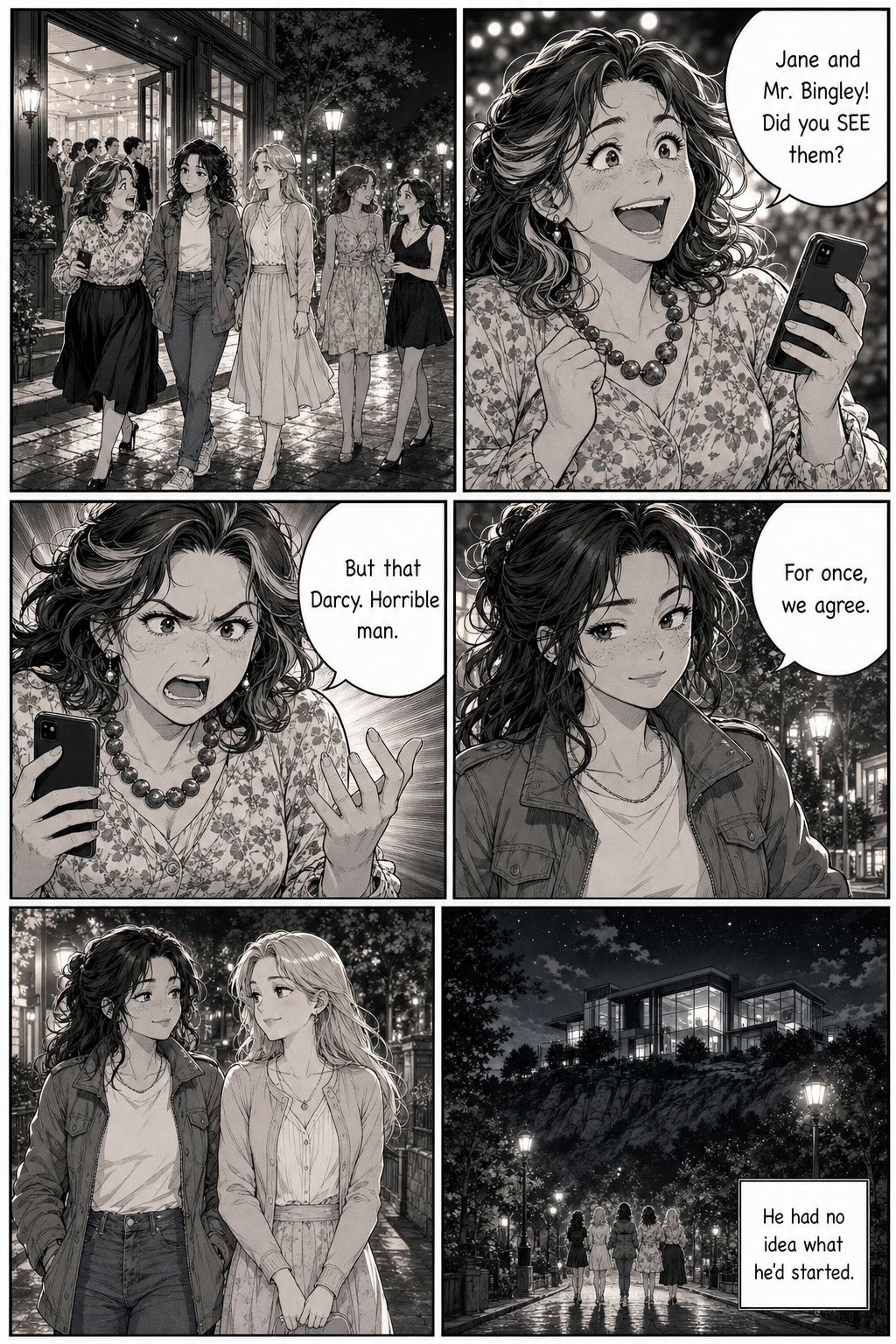 The Bennets leave the party into a warm streetlit night. Mrs. Bennet is triumphant about Jane and Bingley and outraged about Darcy; Lizzie agrees with her for once. The sisters walk home together beneath the cool glass mansion on its hill.